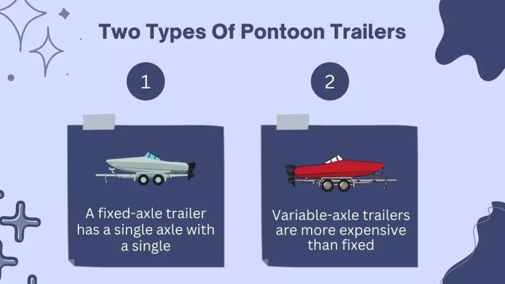 Two Types Of Pontoon Trailers