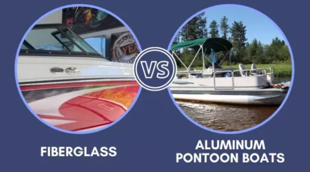 Fiberglass Vs Aluminum Pontoon Boats – Picking the Perfect Pontoon Boat 2023